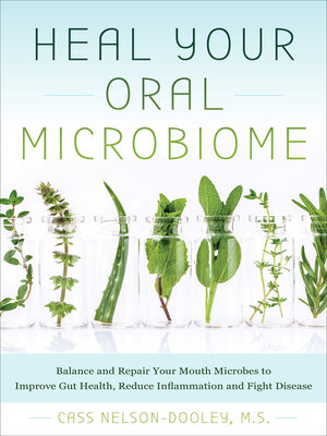 cover image of Heal Your Oral Microbiome